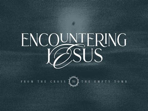 Encountering Jesus Sermon Series By José R Jiménez On Dribbble