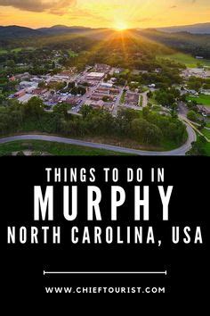 Best Fun Things To Do In Murphy Nc North Carolina Travel Fun