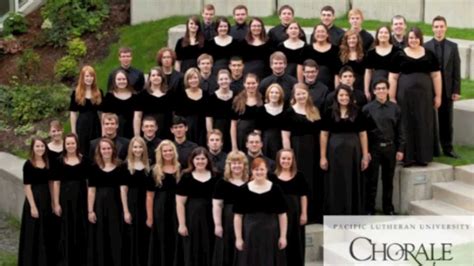 Plu University Chorale 2012 What Is Chorale Youtube