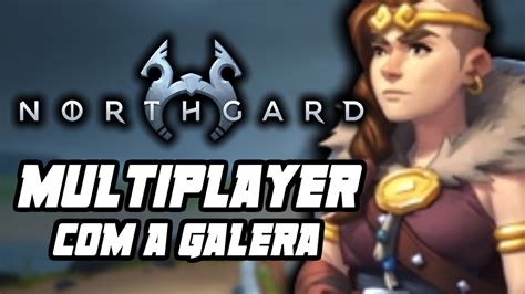 NORTHGARD GAMEPLAY MULTIPLAYER A GALERA PC RTS Gameplay Em