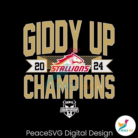 Giddy Up Champions 2024 Stallions Ufl Svg Peacesvg