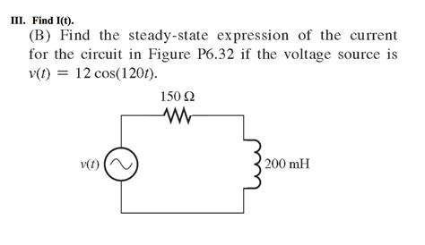 Solved B Find The Steady State Expression Of The Current Chegg