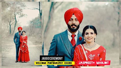 Jaggo Ceremony Jaspreet Manjot Youtube