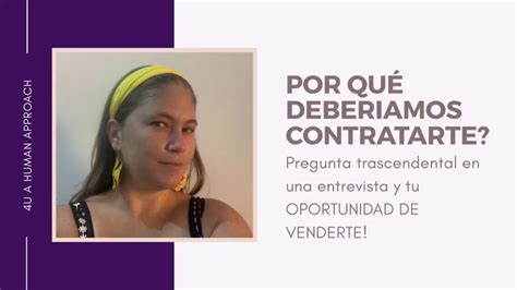 Por qué deberíamos contratarte Cómo responder en una entrevista 1