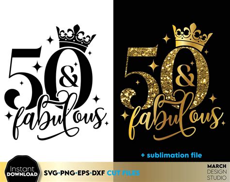 50 And Fabulous SVG 50th Birthday SVG Fifty Birthday Shirt SVG 50th