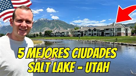 5 MEJORES CIUDADES Para VIVIR En SALT LAKE UTAH YouTube