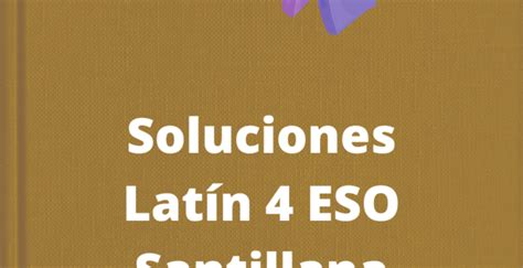 Solucionario 4 ESO Latín 2024 2025 PDF