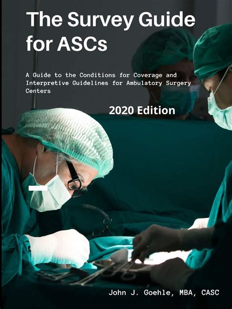 The Survey Guide For Ascs A Guide To The Cms Conditions For Coverage