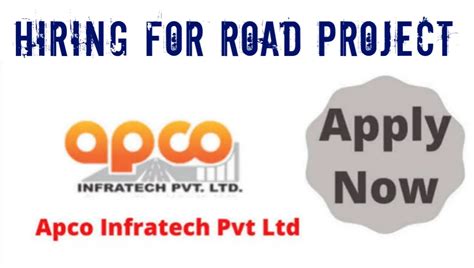 Apco Infratech Pvt Ltd New Job Opening For Road Project