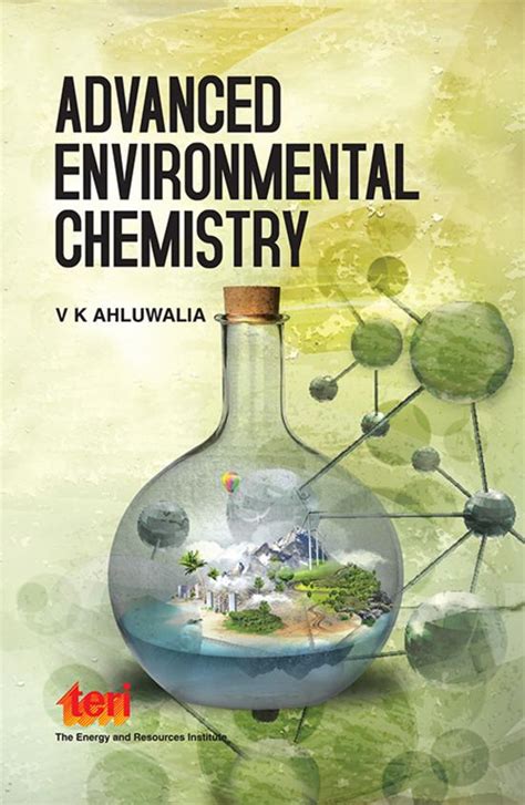 Buy Advanced Environmental Chemistry book : V K Ahluwalia , 8179936546, 9788179936542 ...