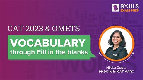 Cat Other Mba Exams Vocabulary Through Fill In The Blanks