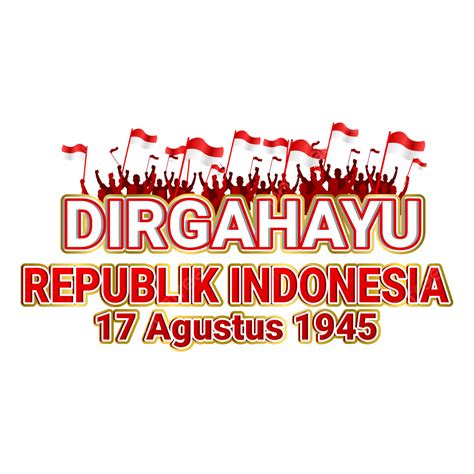 Dirgahayu Republik Indonesia 77 Png Png Dirgahayu Republik Indonesia Dirgahayu Republik