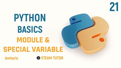 Complete Python Programming Tutorial In Amharic Learn Python From Scratch Module Part 21