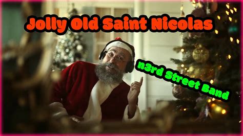 Jolly Old Saint Nicolas N3rd Street Band YouTube