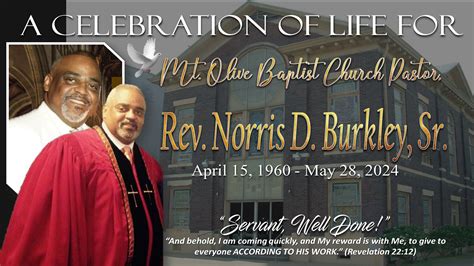 Celebration Of Life Legacy And Ministry For Pastor Norris D Burkley Sr