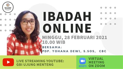 Rerun Minggu Februari Ibadah Online Gbi Ujung Menteng R