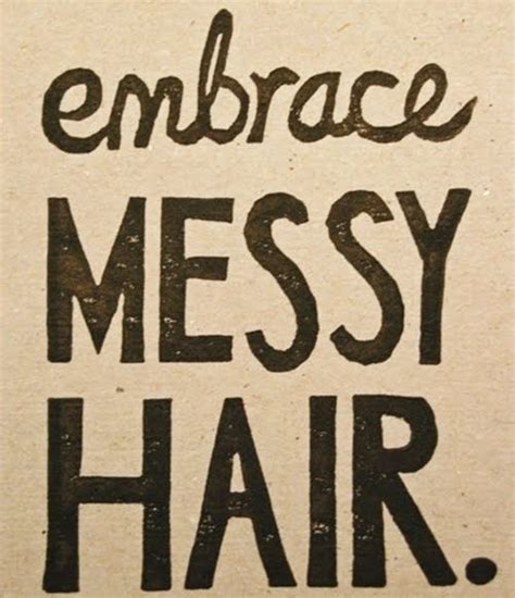 Carve Designs Blog We Love Messy Hair