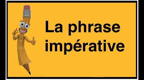 La Phrase Impérative Youtube