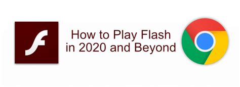 Flash Player in Chrome is Dead in 2020: How to Play Flash Files