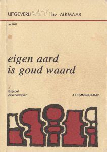 1984 Eigen Aard Is Goud Waard Poster Marvilde Toneel