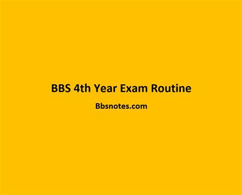 BBS 4th Year Exam Routine 2079 BBS Notes