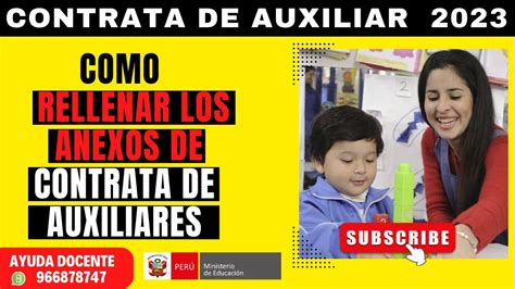 Como LLENAR Los Anexos De CONTRATA DE AUXILIARES 2023 YouTube