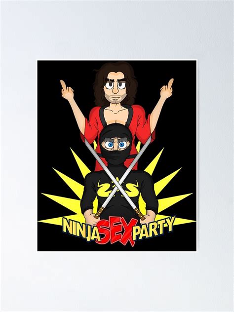 Rock On Ninja Sex Party Poster For Sale By LexieTurner Redbubble