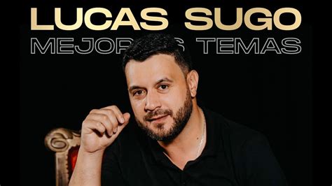 Lucas Sugo Enganchados 2023 Youtube