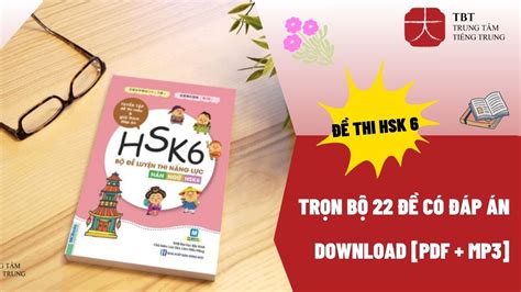 Đề luyện thi HSK 5 Trọn bộ 10 đề có đáp án Tải PDF MP3