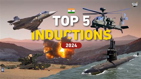 Indian Defence 2024 5 Big Defence Inductions By Indian Military In