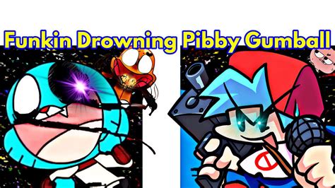 Friday Night Funkin Vs Funkin Drowning The Amazing World Of Gumball Fnfmod New Pibby