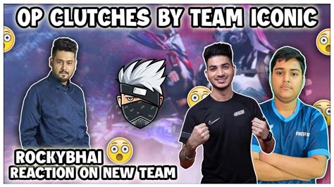 ROCKYBHAI EPIC REACTION ON Iconic50 Ind Killerff NEW TEAM OP