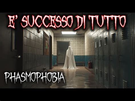 E Successo Di Tutto Phasmophobia Gameplay Ita Youtube