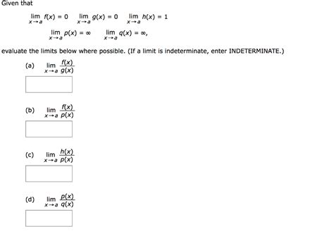 Solved Given That Lim F X 0 Lim X A G X 0 Lim H X Chegg