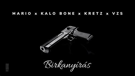 Mario X Kalo Bone X Kretz X Vzs Birkany R S Official Audio Youtube