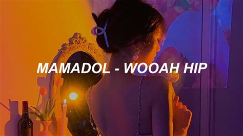 마마돌mamadol 우아힙wooah Hip Easy Lyrics Youtube