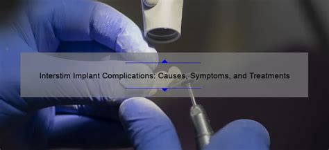 Interstim Implant Complications: Causes, Symptoms, and Treatments ...