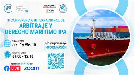 III Conferencia Internacional de Arbitraje y Derecho Marítimo IPA