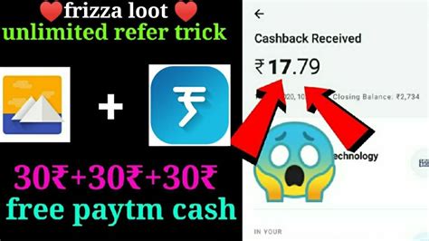 🔥🔥unlimited Refer Trick Frizza App Loot 30₹30₹ Free Paytm Instant Payment Youtube