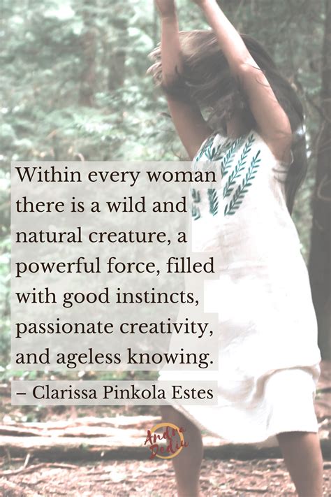 Wild Woman Archetype Wild Woman Archetypes Awareness Quotes