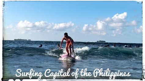 I Will Teach You How To Do Surfing SIARGAO Is The Surfing Capital Of