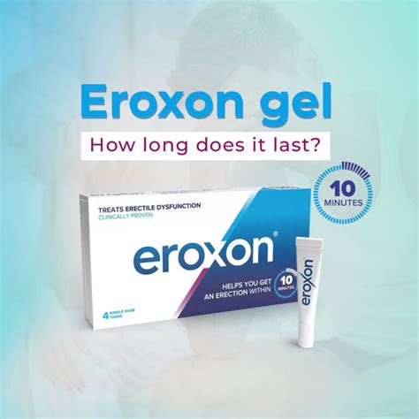 Eroxon gel: How long does it last? - Pharmacy Office