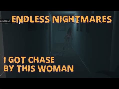 Scary Woman Chasing Me Endless Nightmare Full Gameplay Youtube