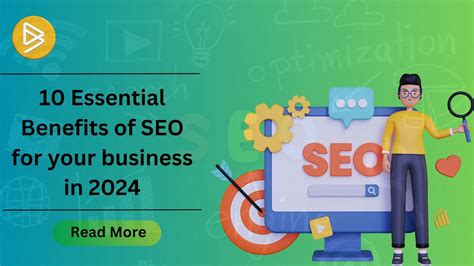 10 Essential Benefits Of Seo For Your Business In 2024