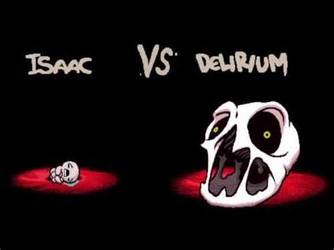 Isaac Vs Delirium The Binding Of Isaac Afterbirth Youtube