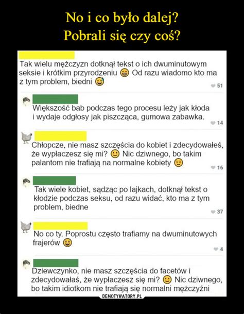 No I Co By O Dalej Pobrali Si Czy Co Demotywatory Pl