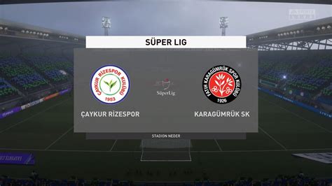 FIFA 21 Caykur Rizespor Vs Karagumruk SK Super Lig 21 08 2021