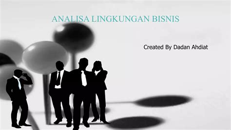 Analisis Lingkungan Bisnis Ppt