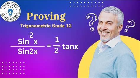 Proving Trigonometric Identities Grade 12 Trig Identities Final