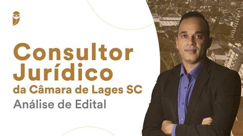 Consultor Jurídico da Câmara de Lages SC Análise de Edital YouTube